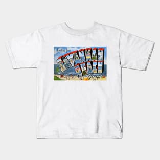 Greetings from Savannah Beach, Georgia - Vintage Large Letter Postcard Kids T-Shirt